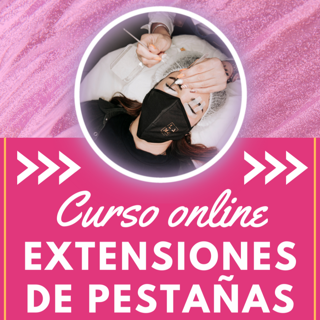 Extensiones de Pestañas de Cero a Profesional